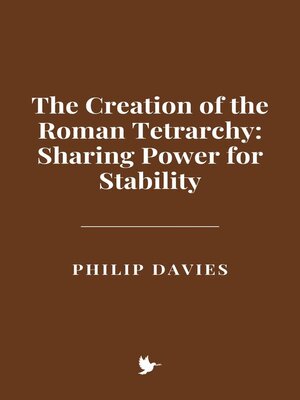 cover image of The Creation of the Roman Tetrarchy